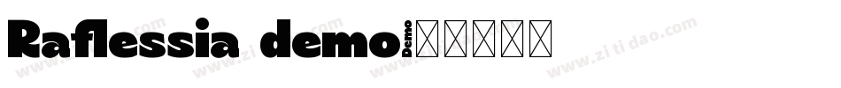 Raflessia demo字体转换